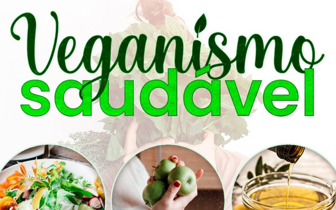 Veganismo Saudável